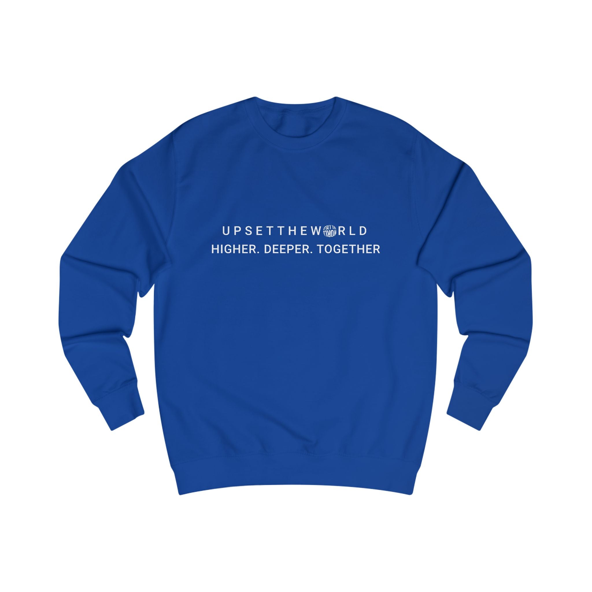 Unisex Sweatshirt - Higher Deeper Together All colors