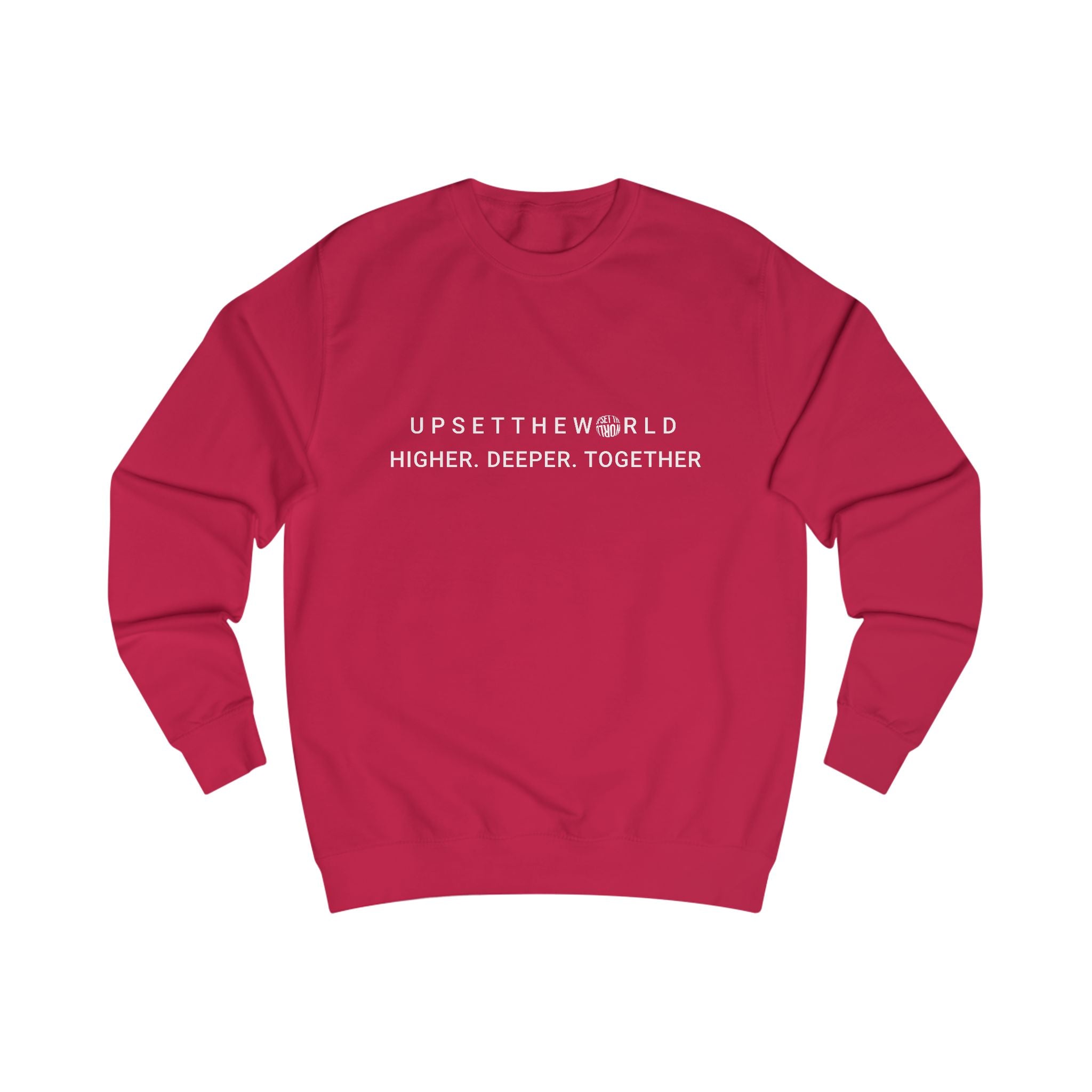 Unisex Sweatshirt - Higher Deeper Together All colors