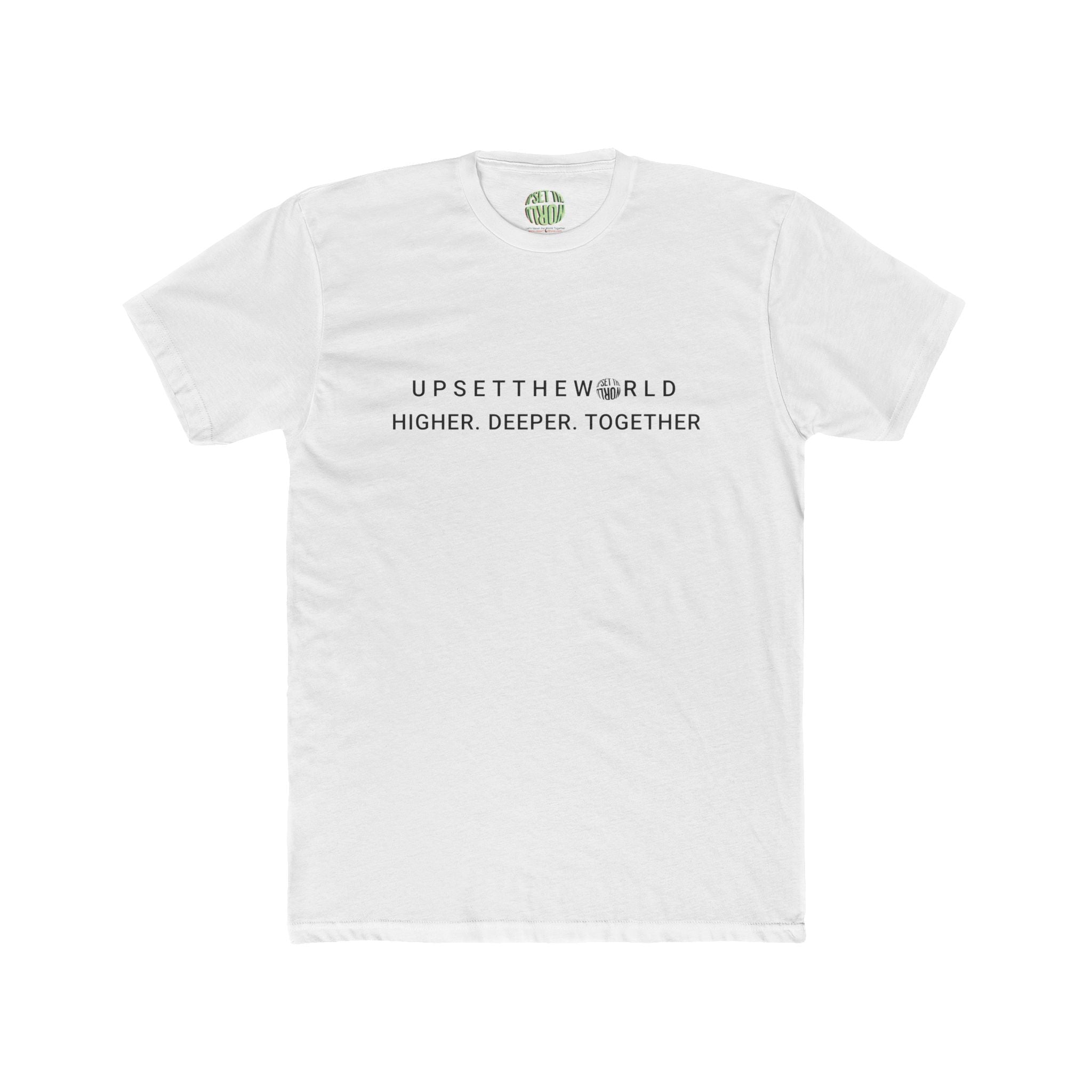 Unisex Crew Tee - Upset the World, Higher Deeper Together. – UTW/WWCo Shop