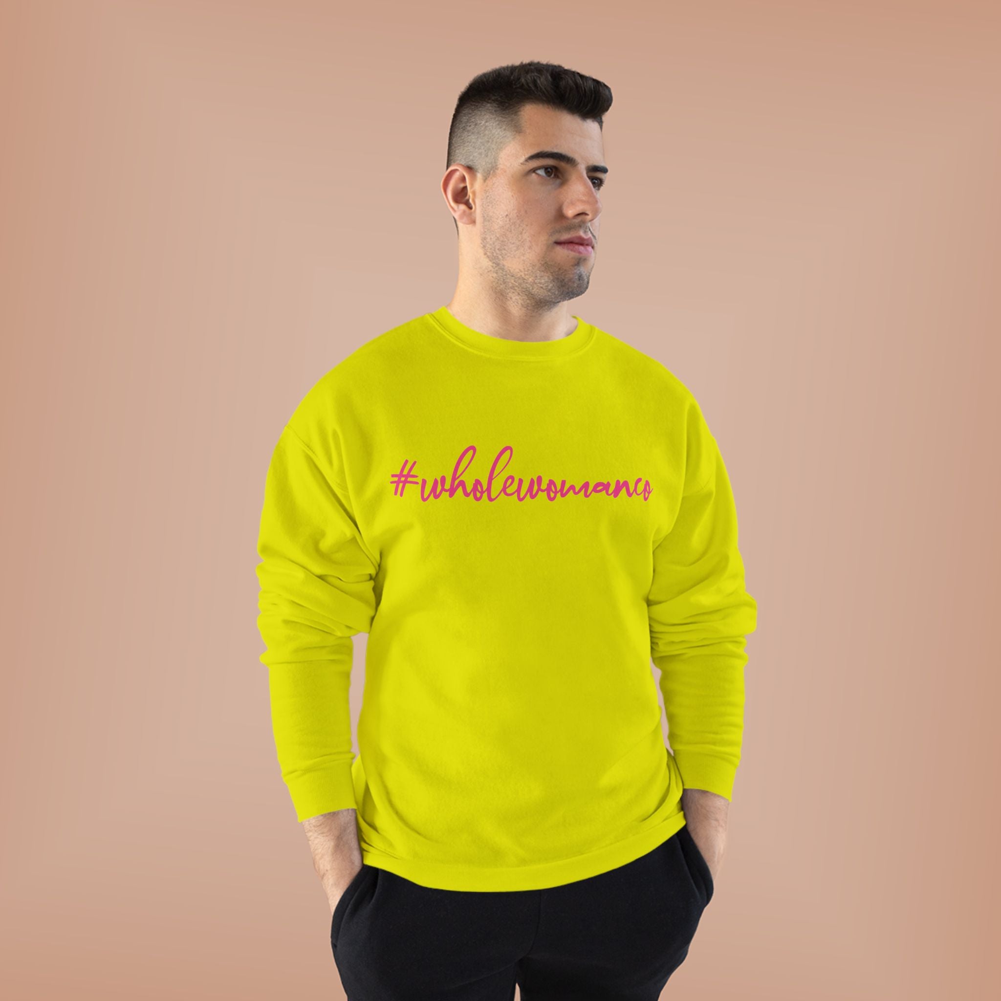 Bright Yellow #WholeWoman Eco-Friendly Crewneck, Unisex Sweatshirt, Sustainable.