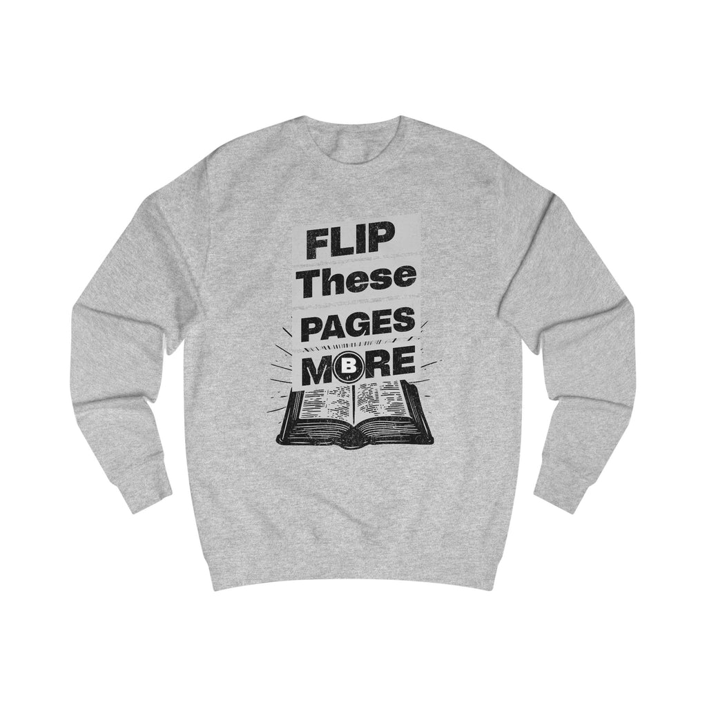 Flip These Pages More- Unisex Sweatshirt