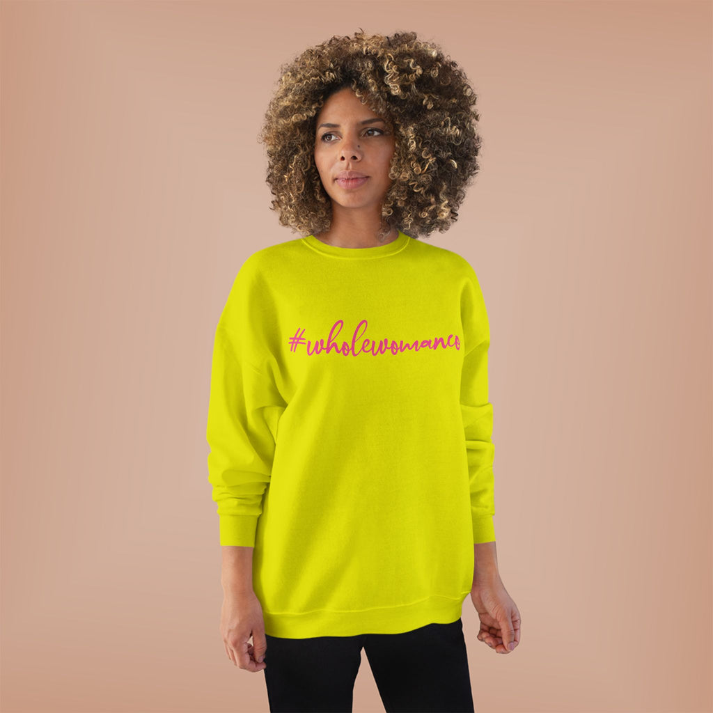 Bright Yellow #WholeWoman Eco-Friendly Crewneck, Unisex Sweatshirt, Sustainable.
