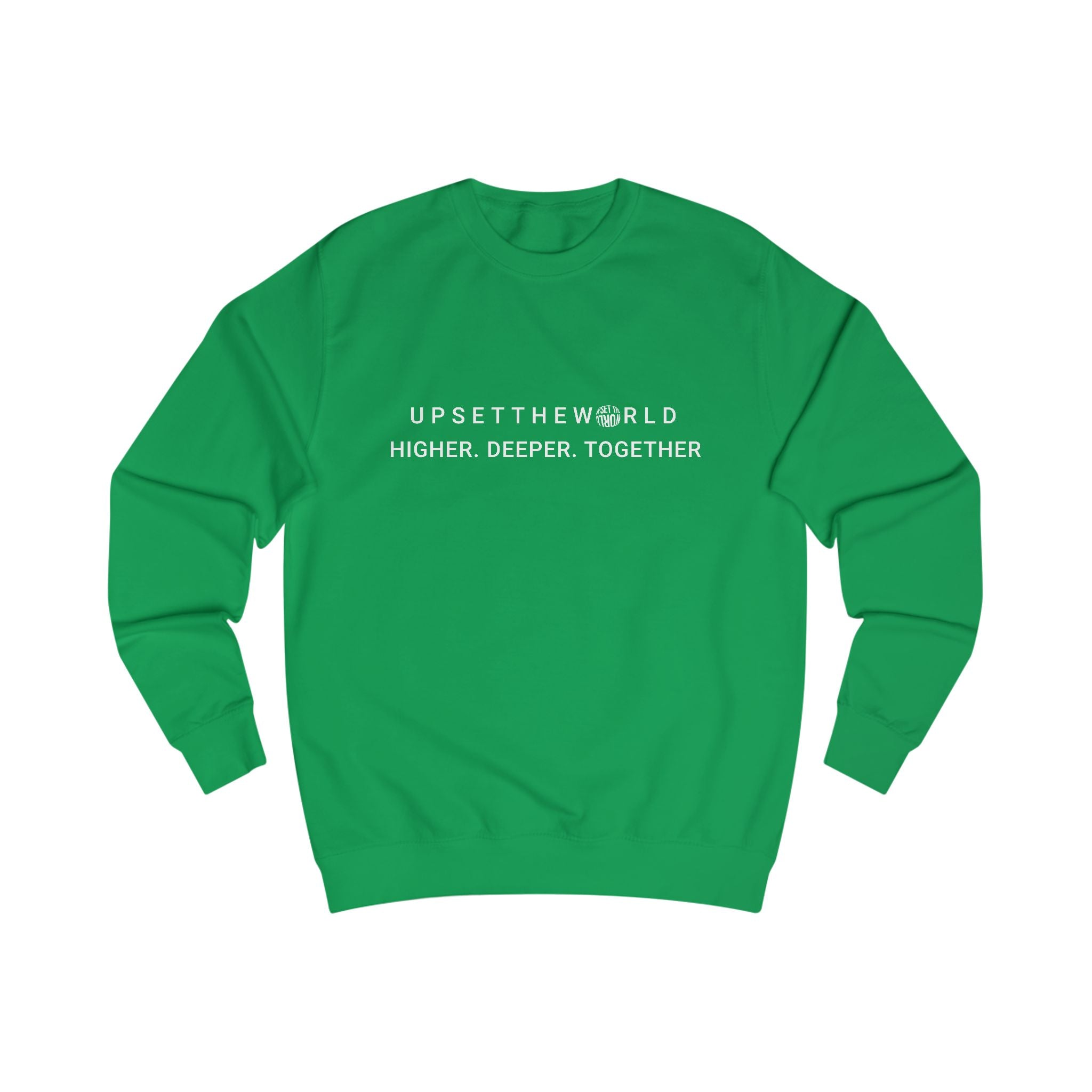 Unisex Sweatshirt - Higher Deeper Together All colors